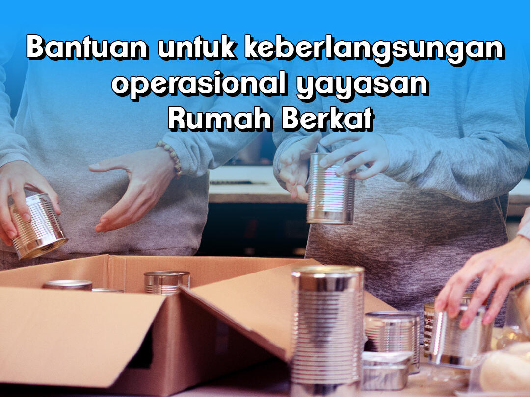 Bantuan Keberlangsungan Yayasan Rumah Berkat Bersama