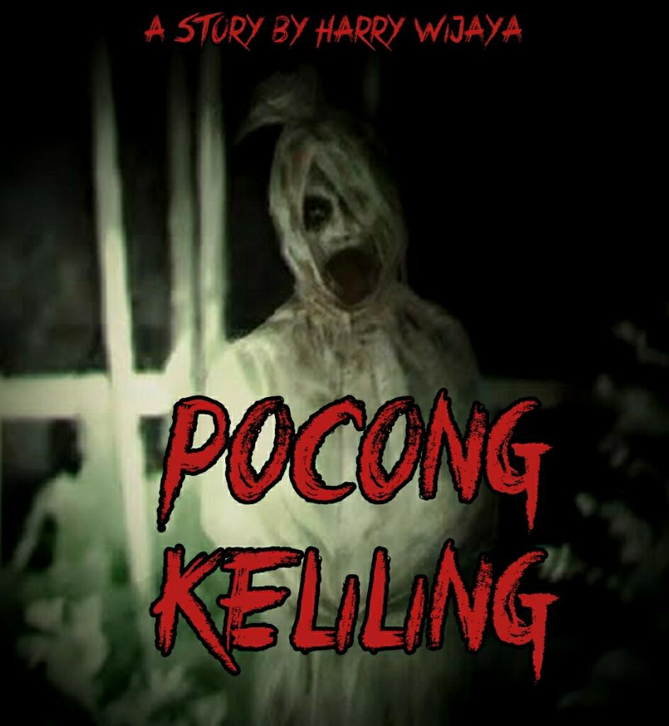 Pocong Keliling &#91;Epic Horror Story&#93;