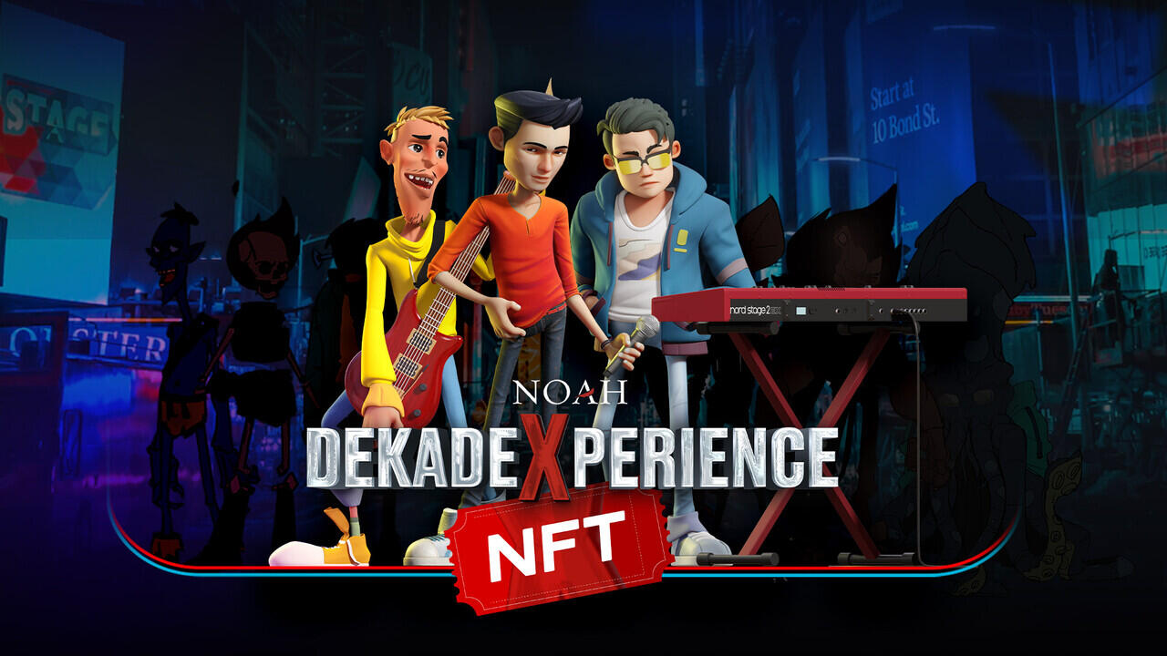 Sahabat NOAH Wajib Koleksi NFT NOAH DEKADEXPERIENCE 2022!