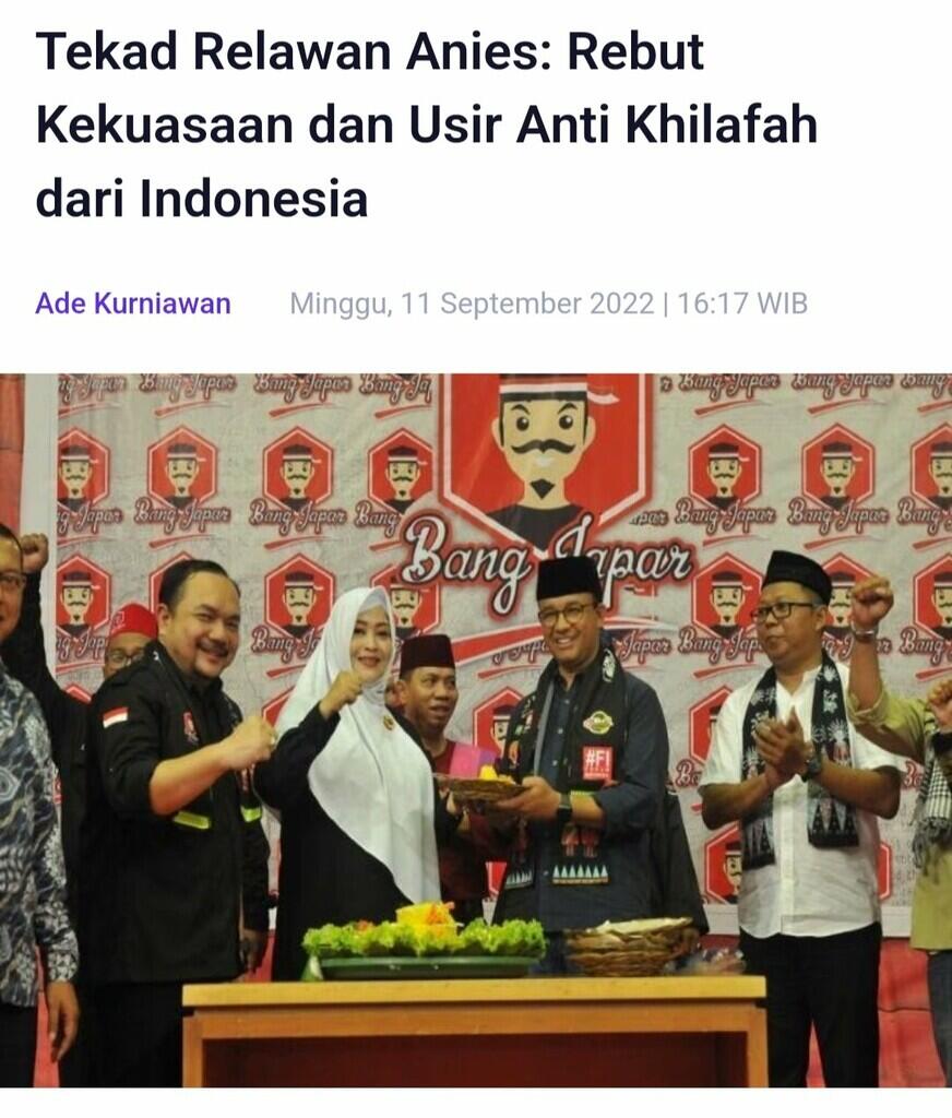 Tekad Relawan Anies: Rebut Kekuasaan dan Usir Anti Khilafah dari Indonesia