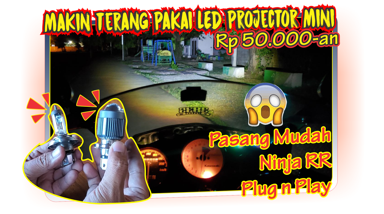 DIY Pasang Lampu Depan Ninja RR Pakai LED, Terang !!