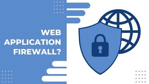 Ketahui Manfaat Web Application Firewall