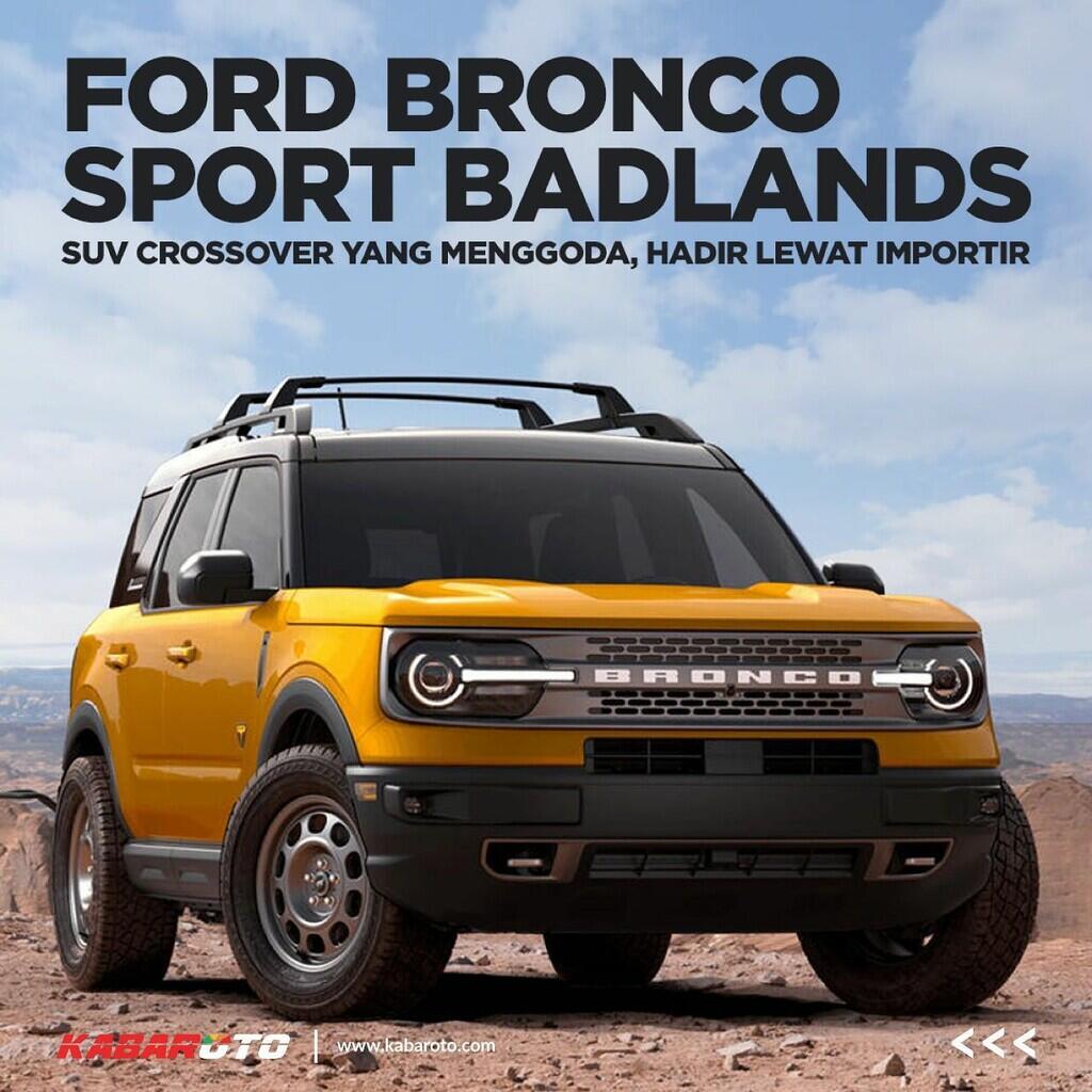 Diboyong RMA, Ford Bronco Bakal Masuk Indonesia