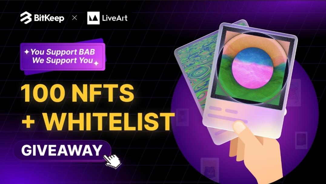LiveArt & Bitkeep Airdrop ( Prize Pool $3000 )