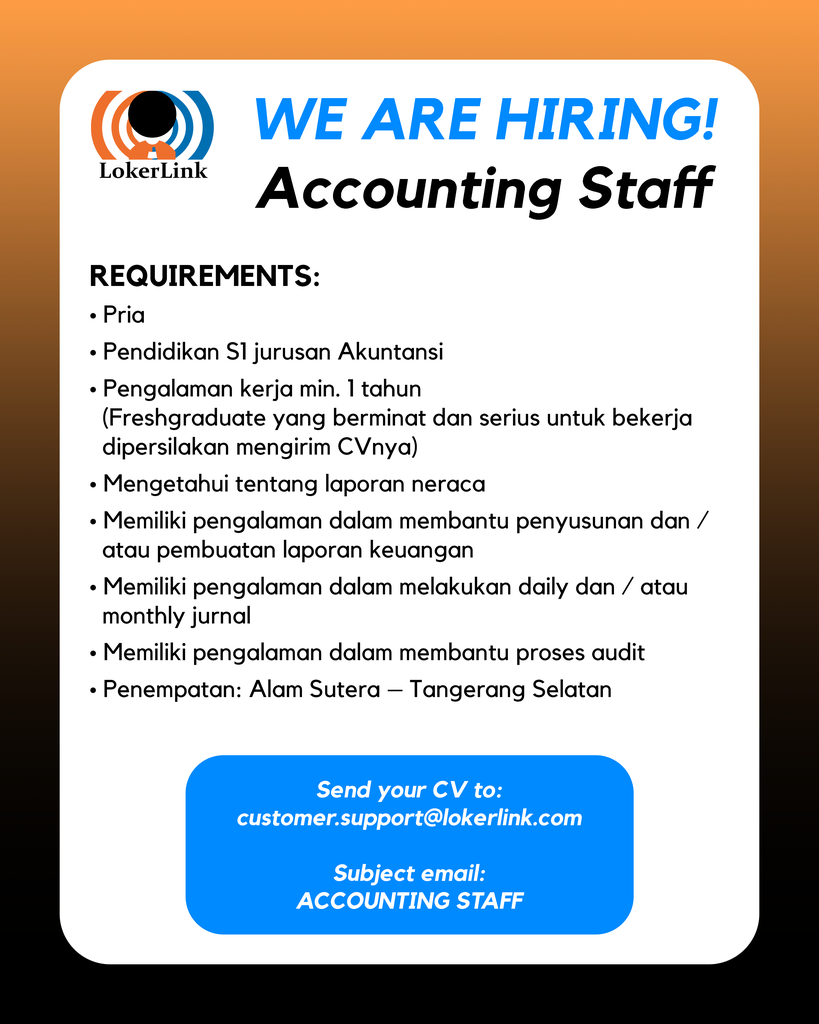 &#91; TANGERANG SELATAN &#93; Lowongan Kerja &quot;ACCOUNTING STAFF&quot;