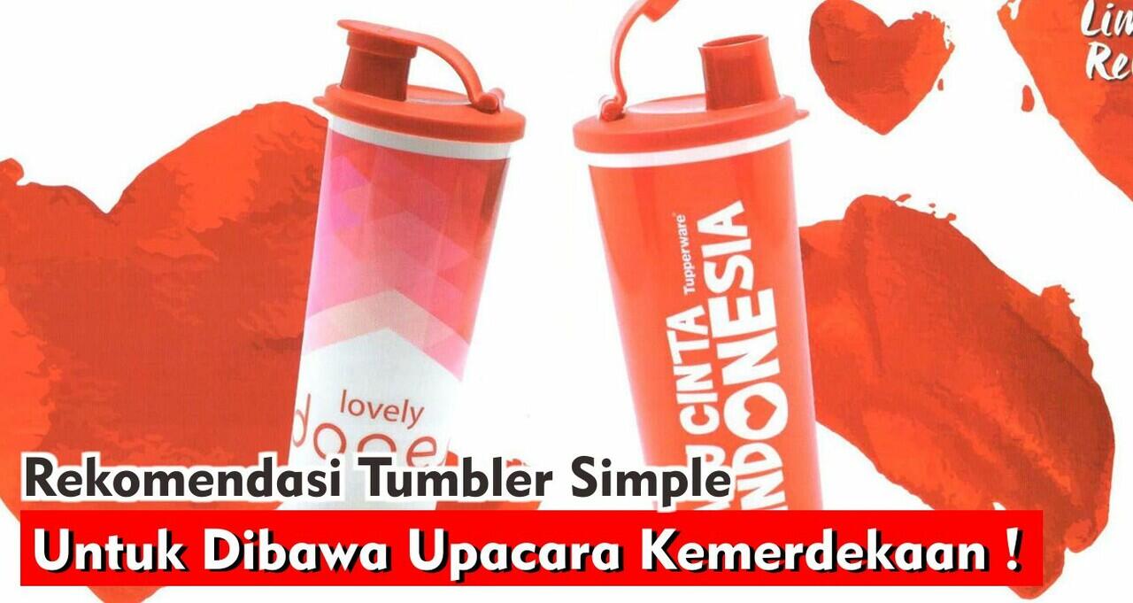  5 Rekomendasi Tumbler Keren Untuk Dibawa Upacara !