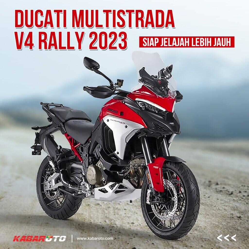 Ducati Multistrada V4 Rally 2023, Siap Menjelajah Lebih Jauh