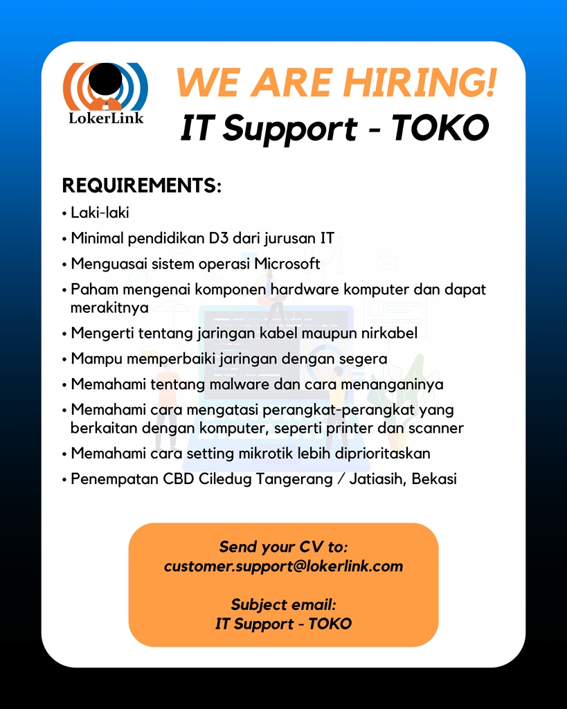 &#91; TANGERANG / BEKASI &#93; Lowongan Kerja &quot;IT-SUPPORT - TOKO&quot;