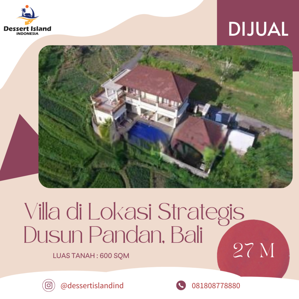 Di Jual Villa Di Lokasi Strategis Dusun Pandan, Bali | KASKUS