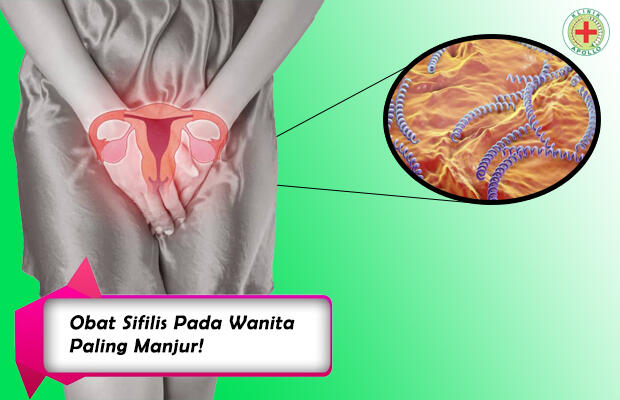 Obat Sifilis Pada Wanita Paling Ampuh!