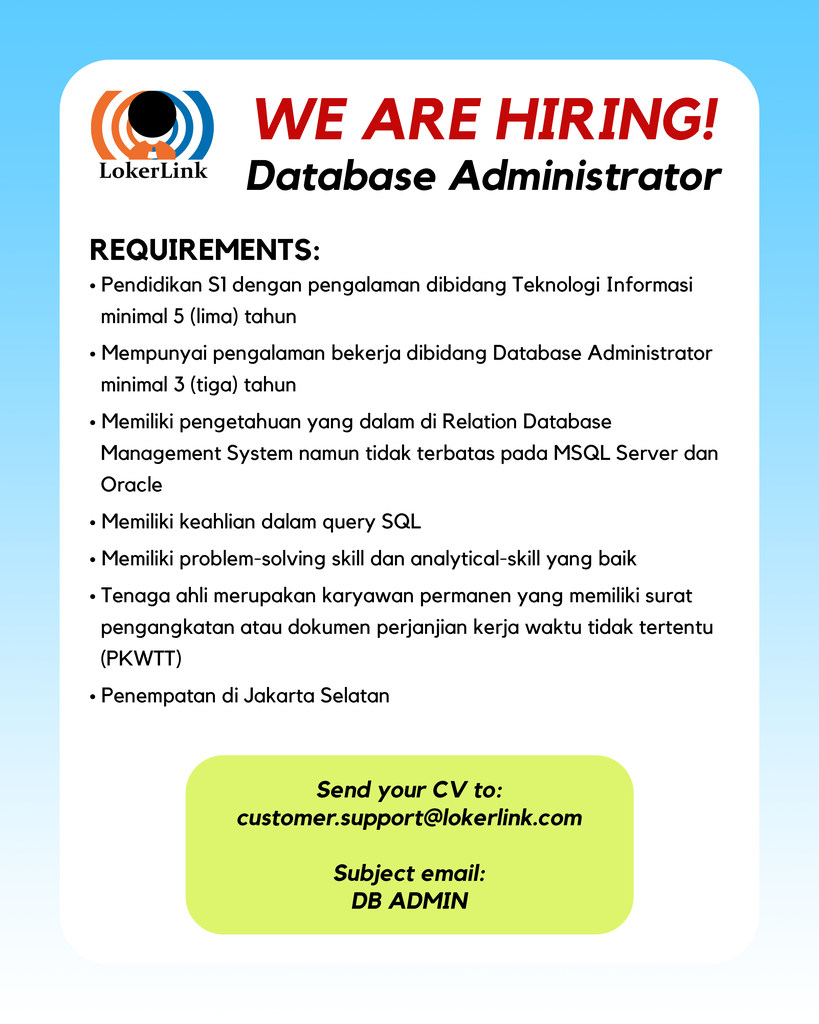 &#91; JAKARTA SELATAN &#93; Lowongan Kerja &quot;DATABASE ADMINISTRATOR&quot;
