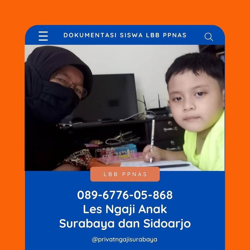 0896-7760-5868 (TERBUKTI), Privat Ngaji Terbaik Di Tambak Sarioso Surabaya