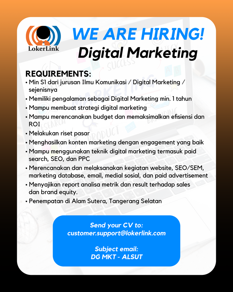 &#91; TANGERANG SELATAN &#93; Lowongan Kerja &quot;DIGITAL MARKETING&quot;