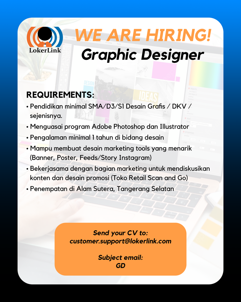 &#91; TANGERANG SELATAN &#93; Lowongan Kerja &quot;GRAPHIC DESIGNER&quot;