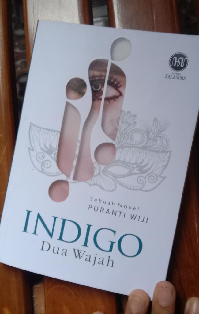 INDIGO Dua Wajah, Novel Berbau Mistis Saat Praktik Umum Di Hutan