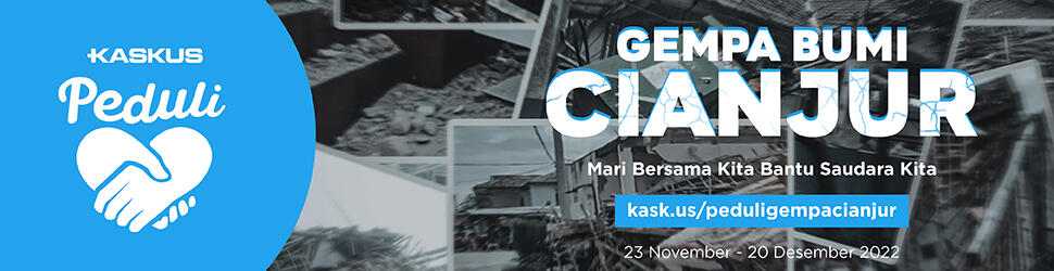 KASKUS Peduli Gempa Cianjur, Ayo Bantu Saudara Kita GanSis!