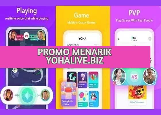 DAPATKAN PROMO YOHA LIVE AKHIR TAHUN 2022
