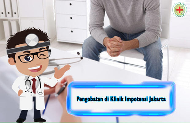Klinik Pengobatan Impotensi Terbaik di Jakarta Pusat