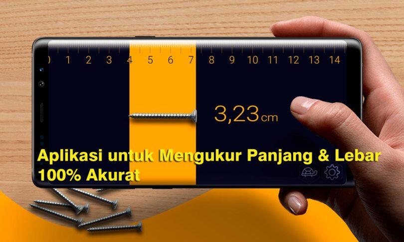 7 Aplikasi untuk Mengukur Panjang &amp; Lebar di Android 100% Akurat