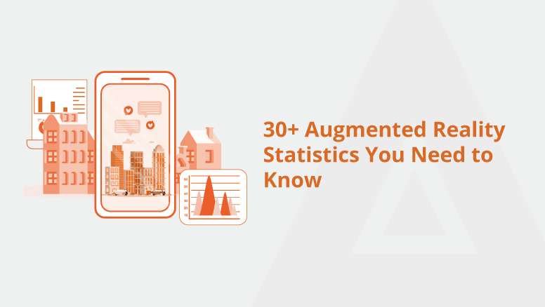 30+ Augmented Reality Statistics You Need to Know &#91;2023&#93;