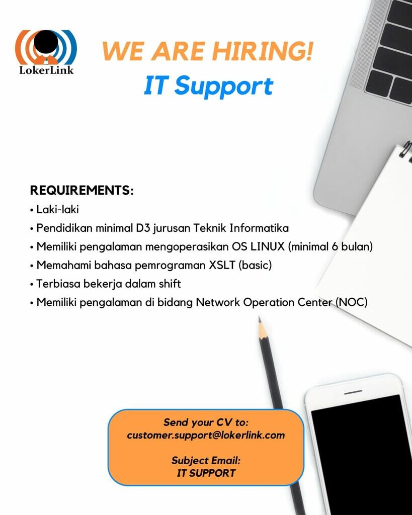 &#91; JAKARTA SELATAN &#93; Lowongan Kerja &quot;IT SUPPORT&quot;
