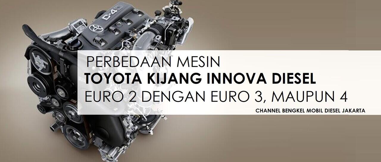 Perbedaan Mesin Diesel Innova 2010 dan 2013: Sebuah Studi Komparatif