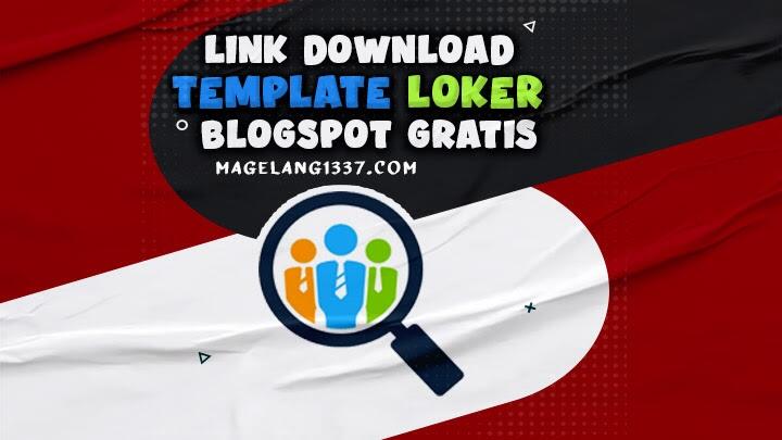 Inilah template lowongan kerja blogger terbaik