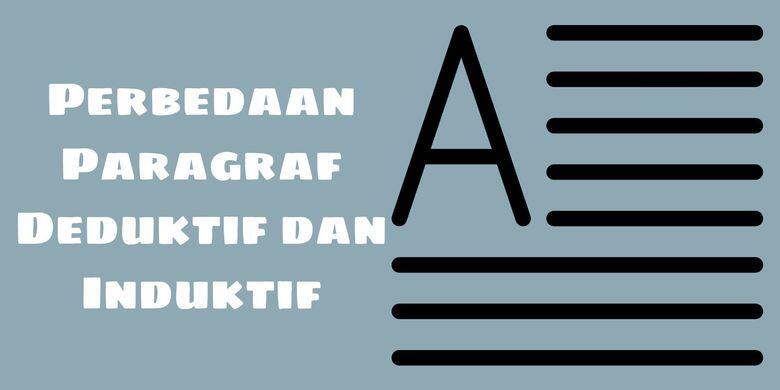 Perbedaan Paragraf Deduktif Dan Induktif