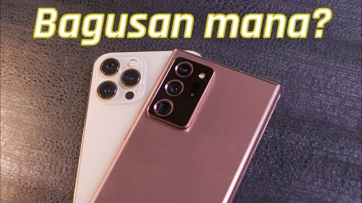 Perbandingan Samsung Dan iPhone, Manakah Yang Kamu Suka?