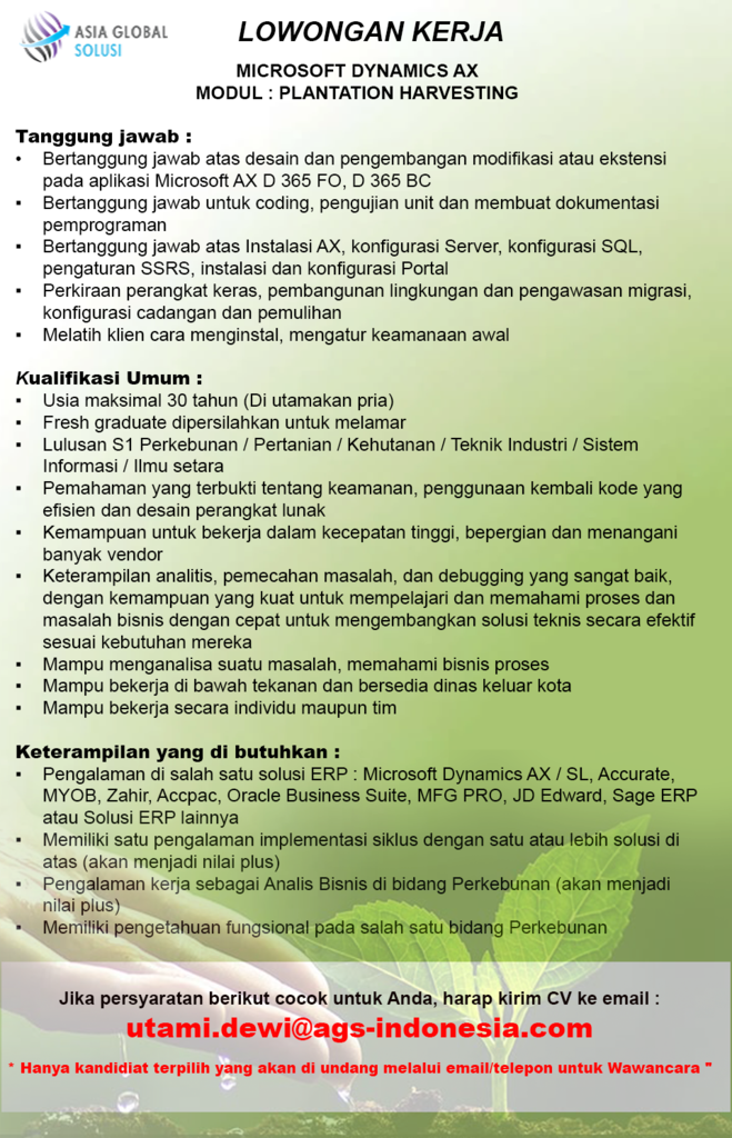 Lowongan Kerja Jakarta : MICROSOFT DYNAMICS AX MODUL : PLANTATION HARVESTING