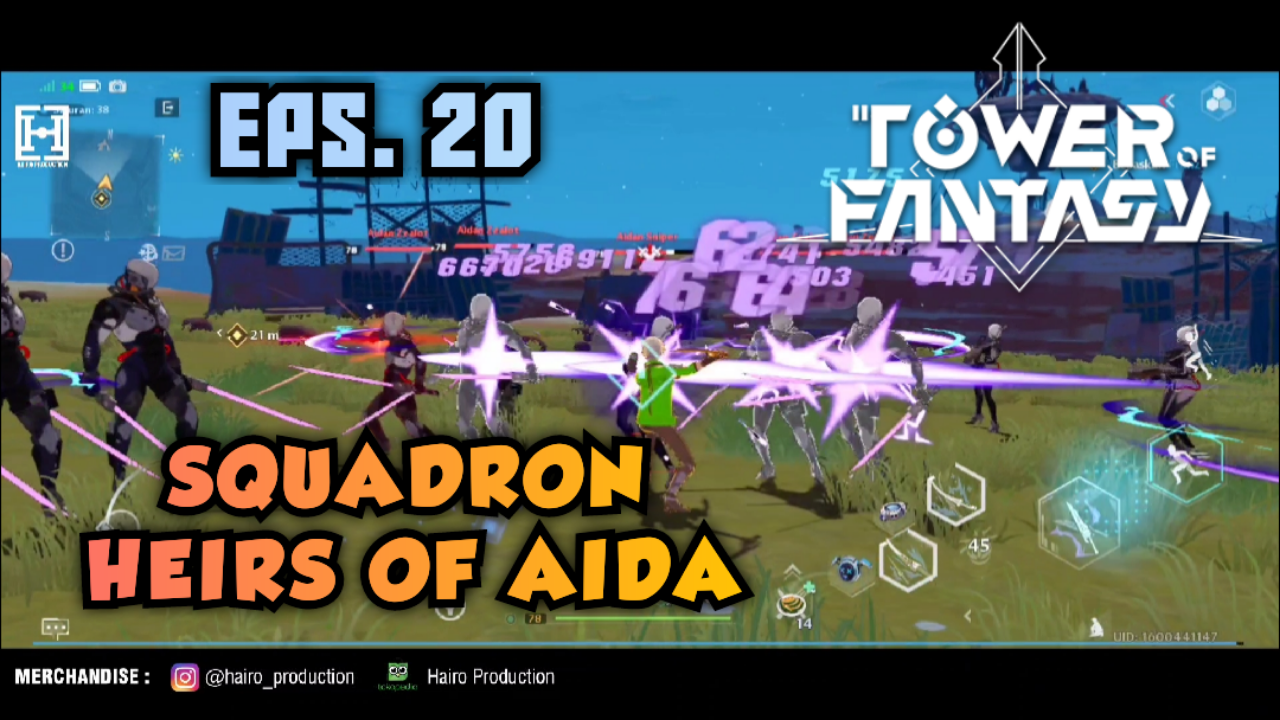 &#91;Video&#93; (Eps. 20) SQUADRON HEIRS OF AIDA - TOWER OF FANTASY