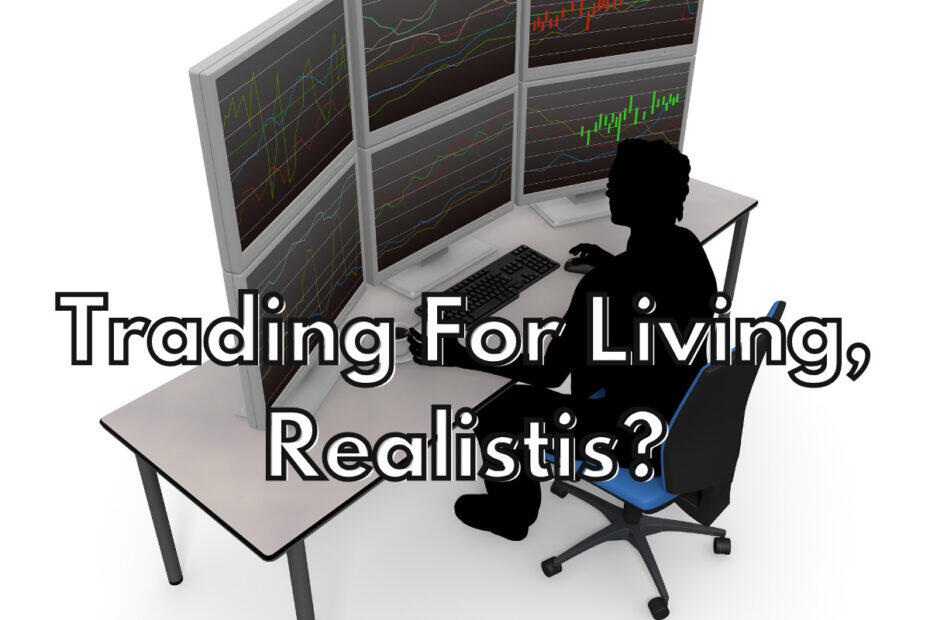Trading for Living: Belajar Bisnis Trading untuk Masa Depanmu