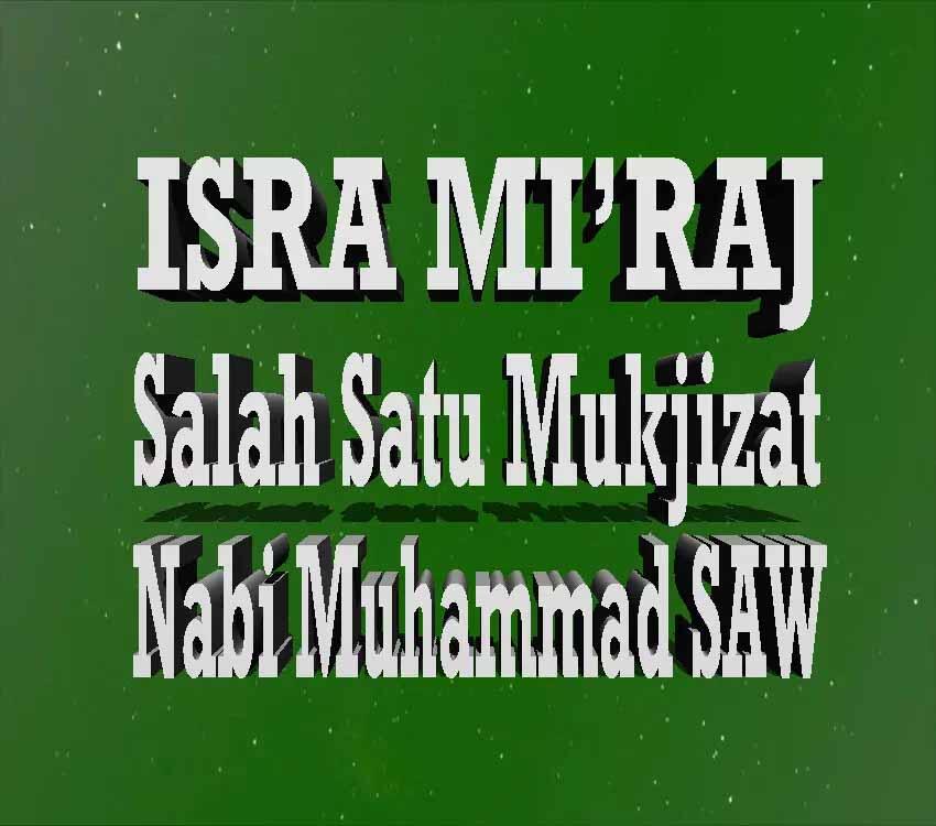 (RFK Muhasabah) Peringatan Isra Mi'raj Nabi Muhammad SAW di 2023 dari Saya..!