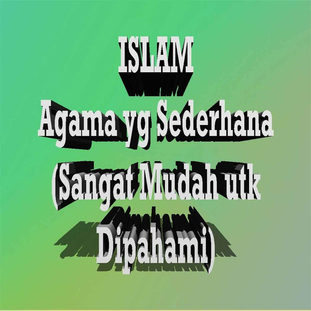 (RFK Photoshop/Graphic Muhasabah) Inilah 5 Sifat-Sifat Agama Islam Kita Semuanya