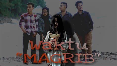 Horor Film | Waktu Maghrib 
