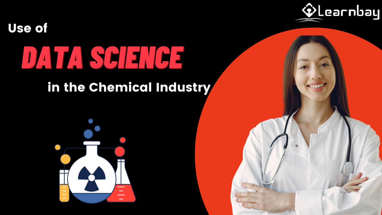 Use of Data Science in the Chemical Industry