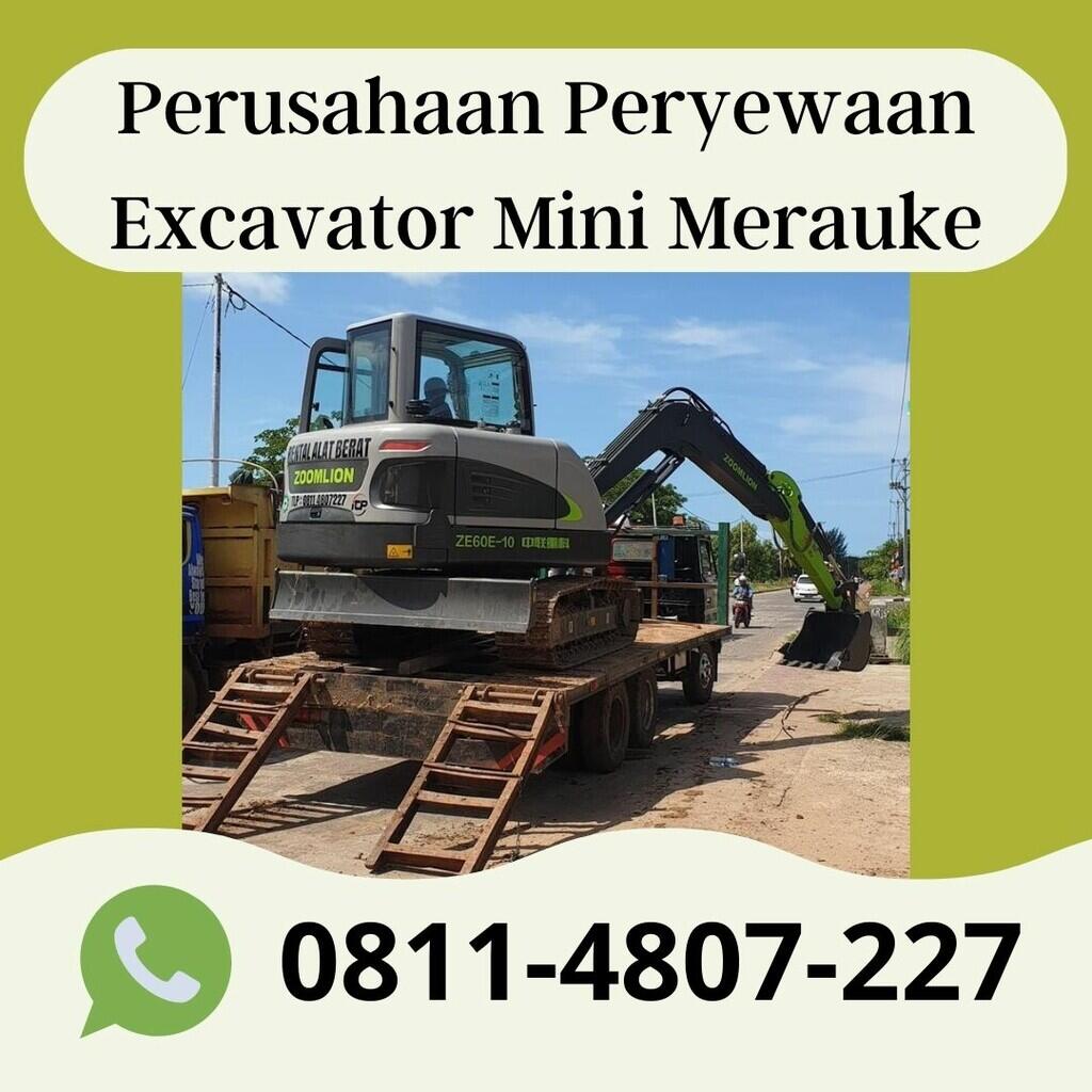 TERPERCAYA! CALL 0811-4807-227 Harga Rental Excavator Mini Merauke