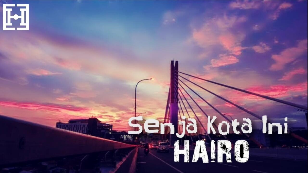 Hairo - Senja Kota Ini (Official Music Lyric)