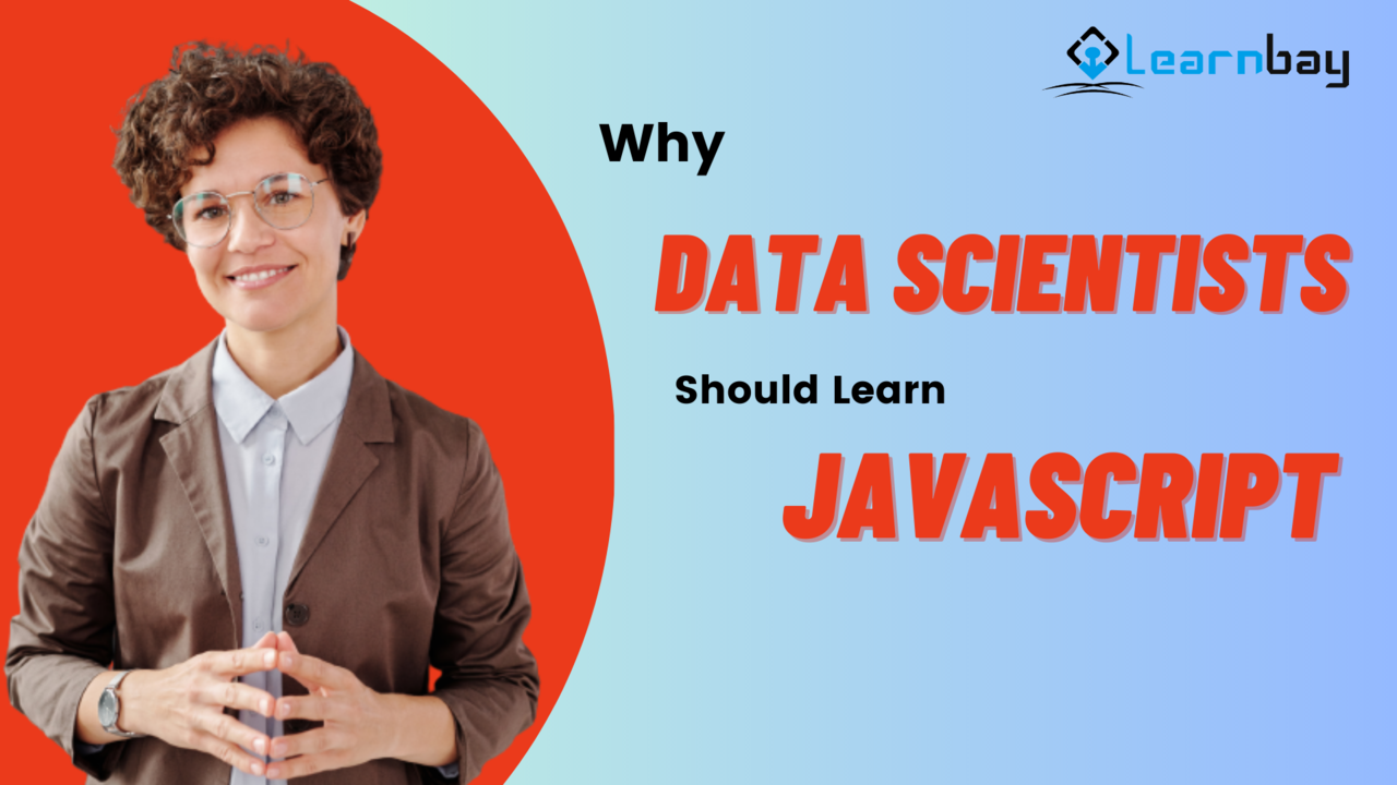 Why Data Scientists Should Learn JavaScript