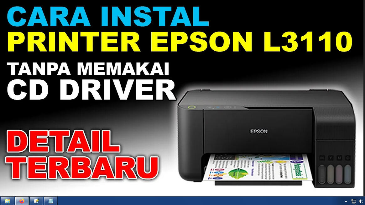 Cara Terbaru Download Dan Instal Driver Printer Epson L3110 Tanpa CD