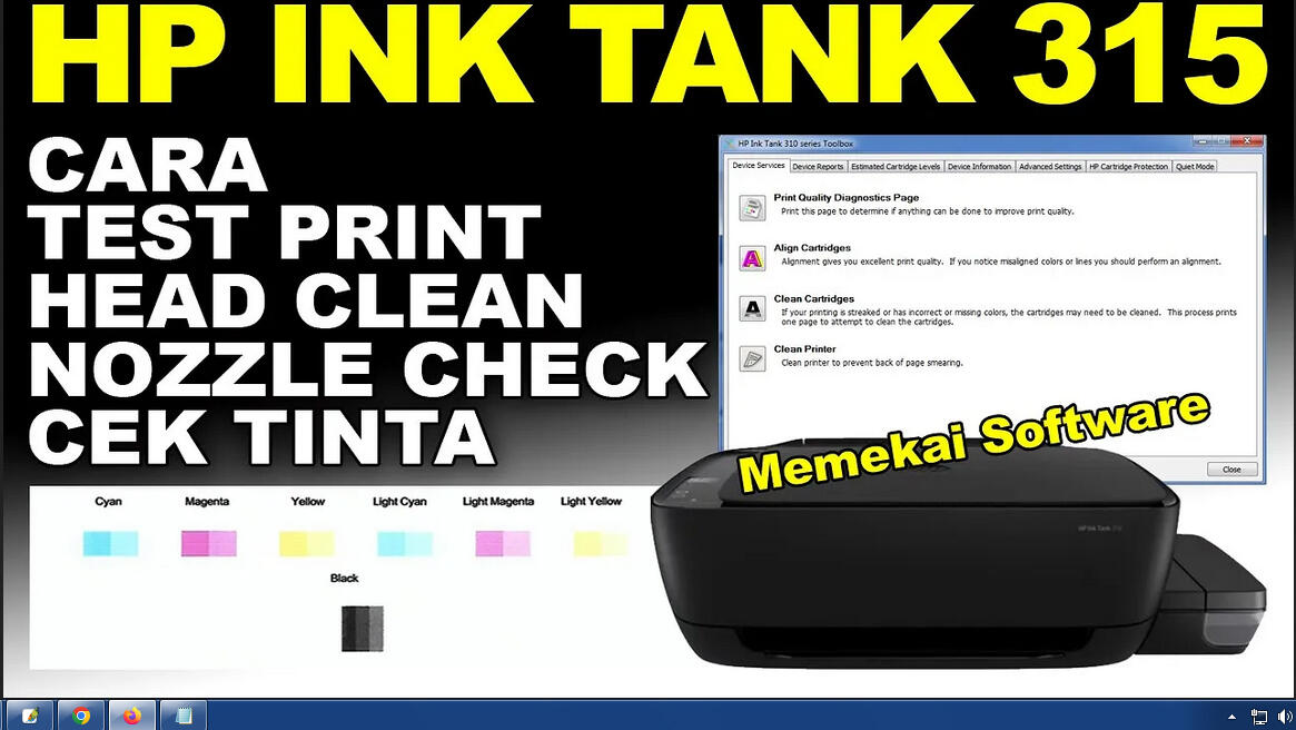Cara Clean Cartridge Printer HP Ink Tank 315 Dan Test Print Nozzle