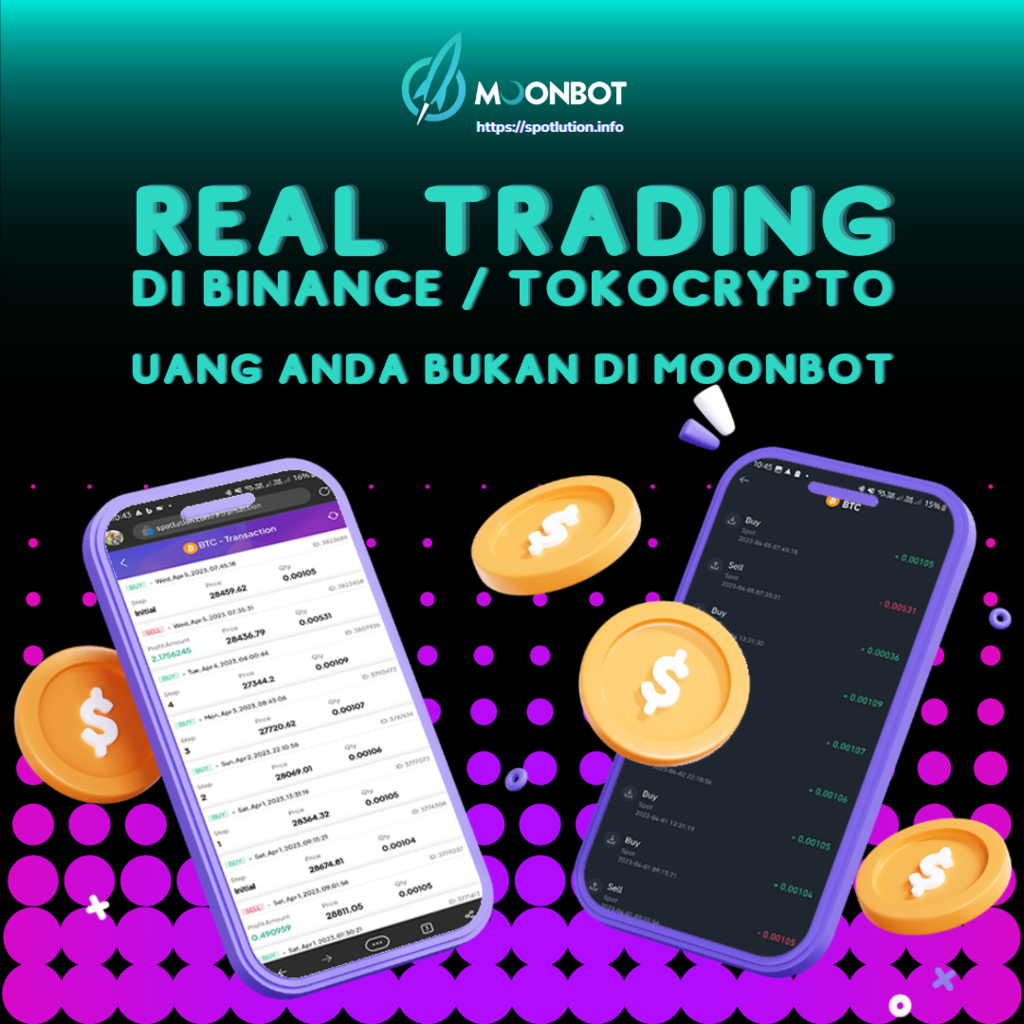 Moonbot|Spotlution -EA/Robot Real Trading Crypto di Binance dengan Technical Analysis