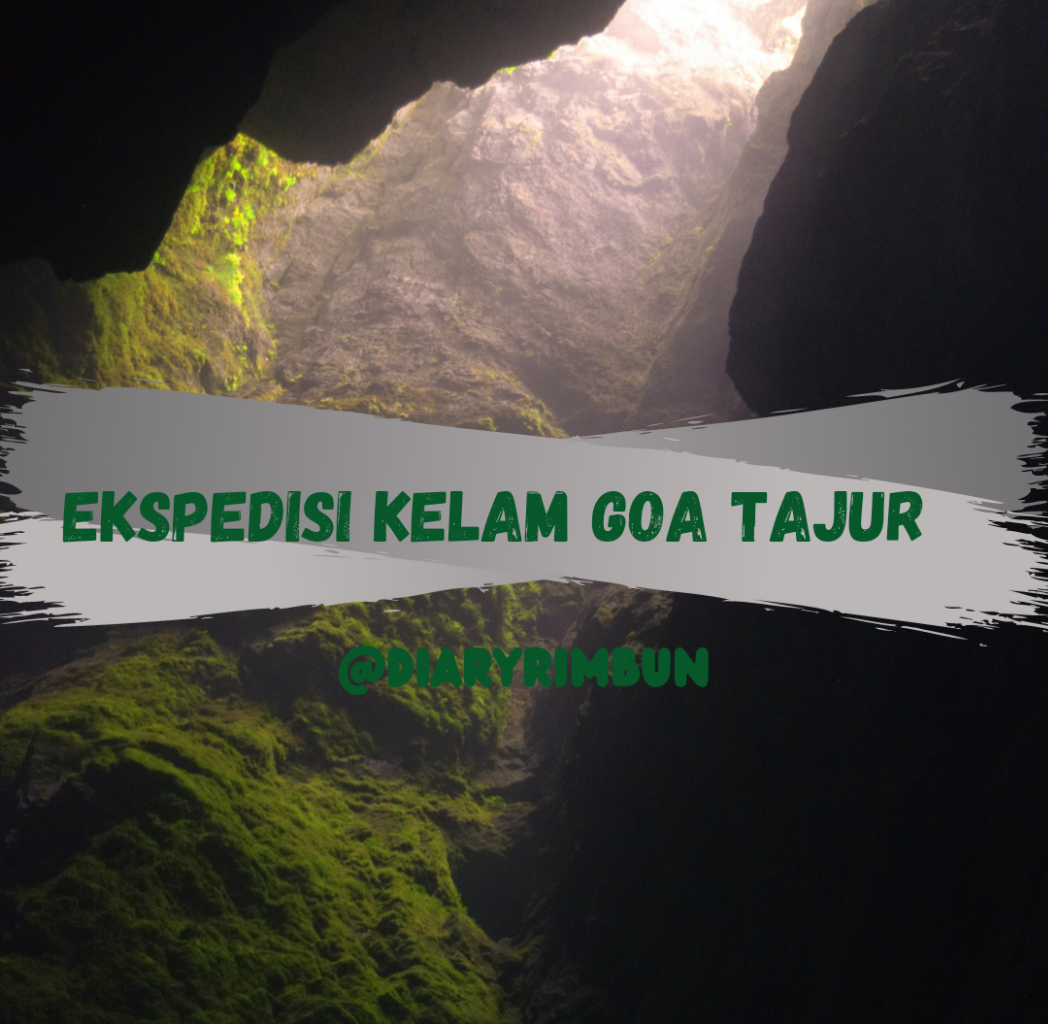 Ekspedisi Kelam Goa Tajur - Chapter 1 (Muasal)