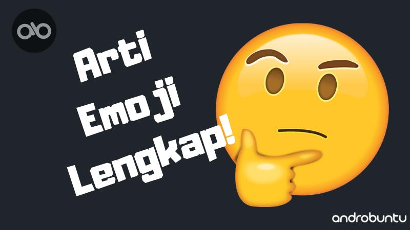 Arti Emoji WhatsApp Terlengkap dan Terbaru