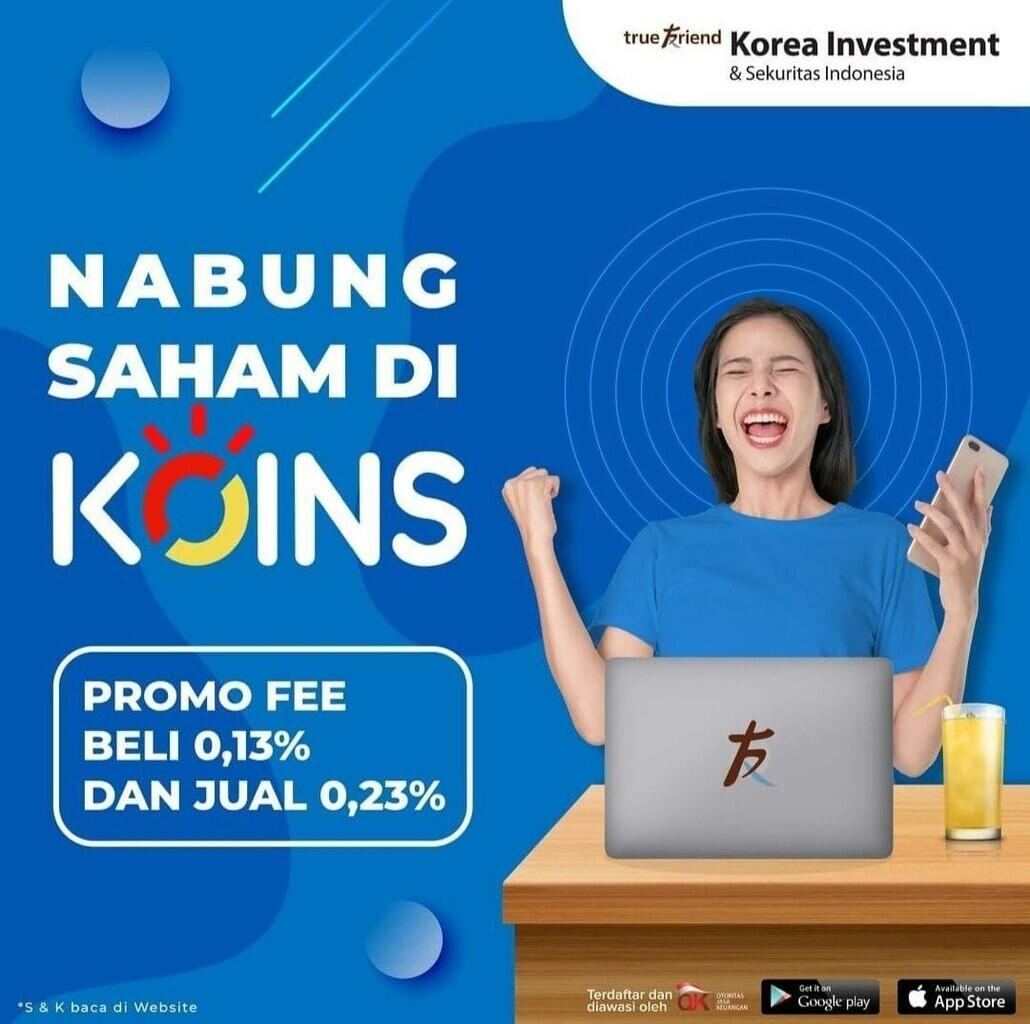 Korea Investment &amp; Sekuritas Indonesia - BQ (Promo Fee Beli 0,13% dan Jual 0,23%