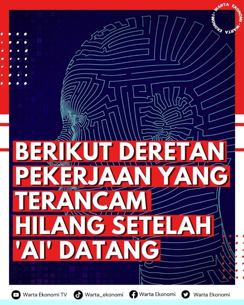 Beberapa Pekerjaan Yang Diduga Akan Hilang Setelah AI Datang 