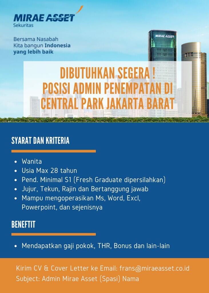 &#91;URGENT&#93; DIBUTUHKAN SEGERA ADMIN DI PT. MIRAE ASSET SEKURITAS INDONESIA