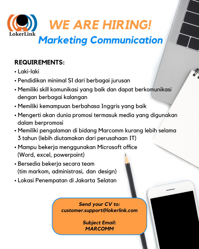 &#91; JAKARTA SELATAN &#93; Lowongan Kerja &quot;MARKETING COMMUNICATION&quot;