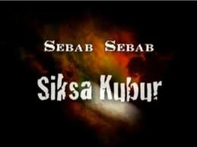 Kedahsyatan Siksa Kubur