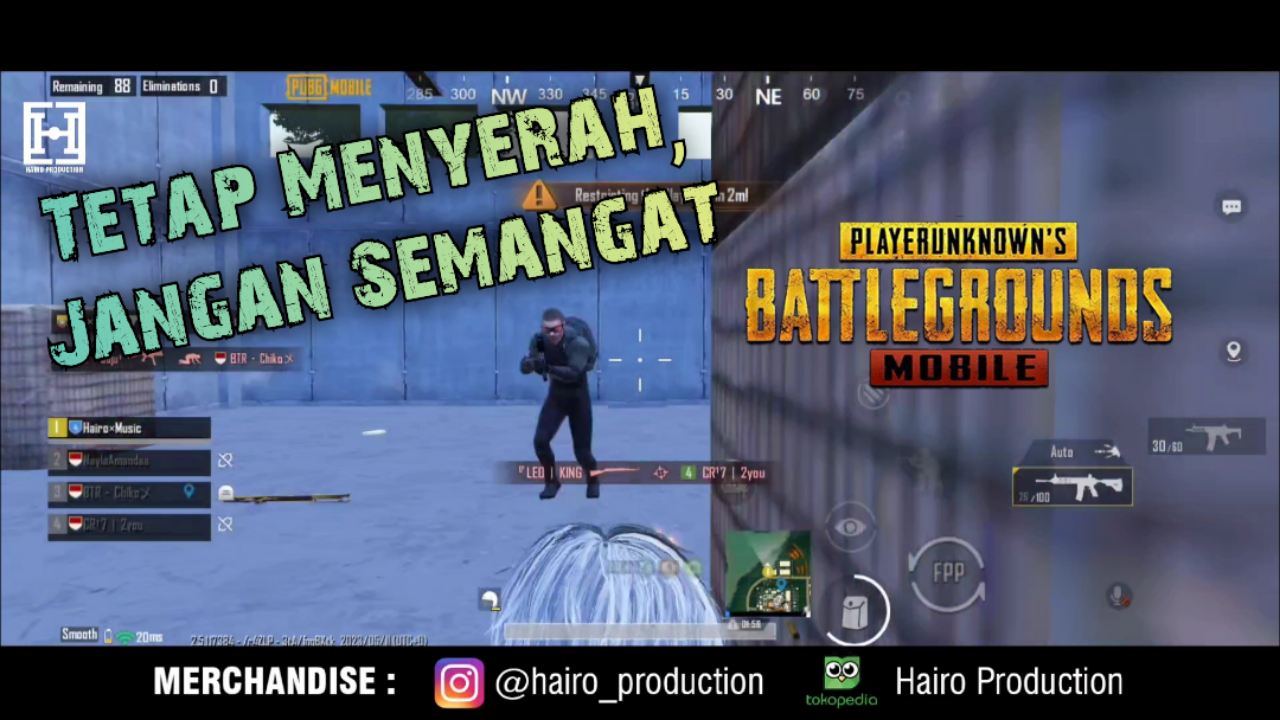 &#91;Video&#93; TETAP MENYERAH, JANGAN SEMANGAT - PUBG MOBILE